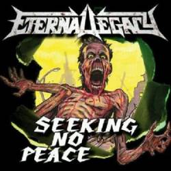 Eternal Legacy : Seeking No Peace (Single)